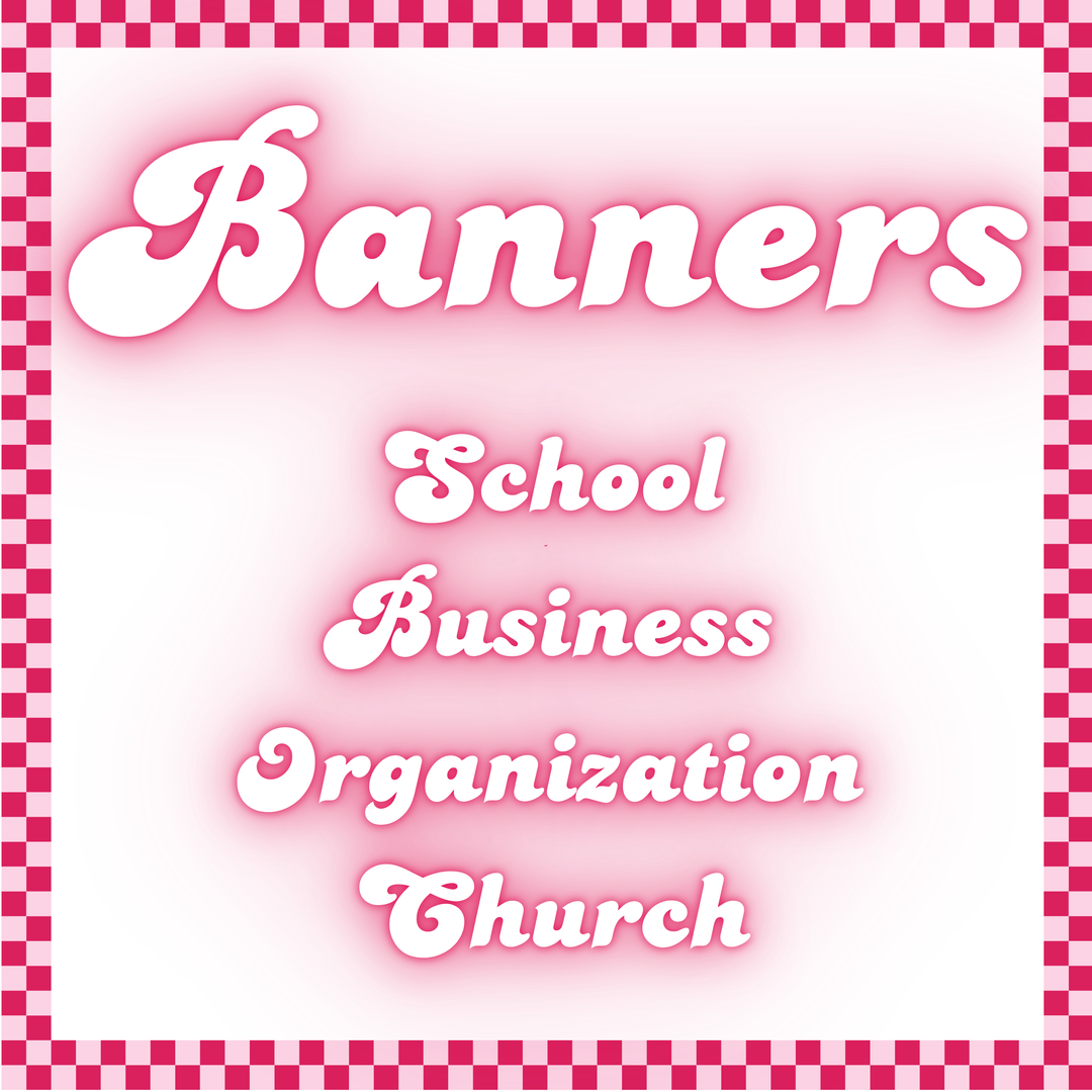 Outdoor or Indoor Banner for Sports, School, Birthdays, Business