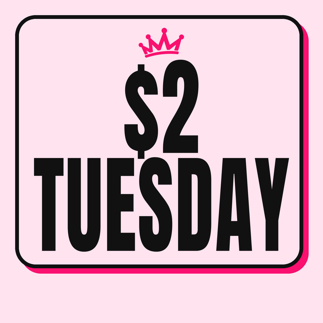 $2 Tuesday