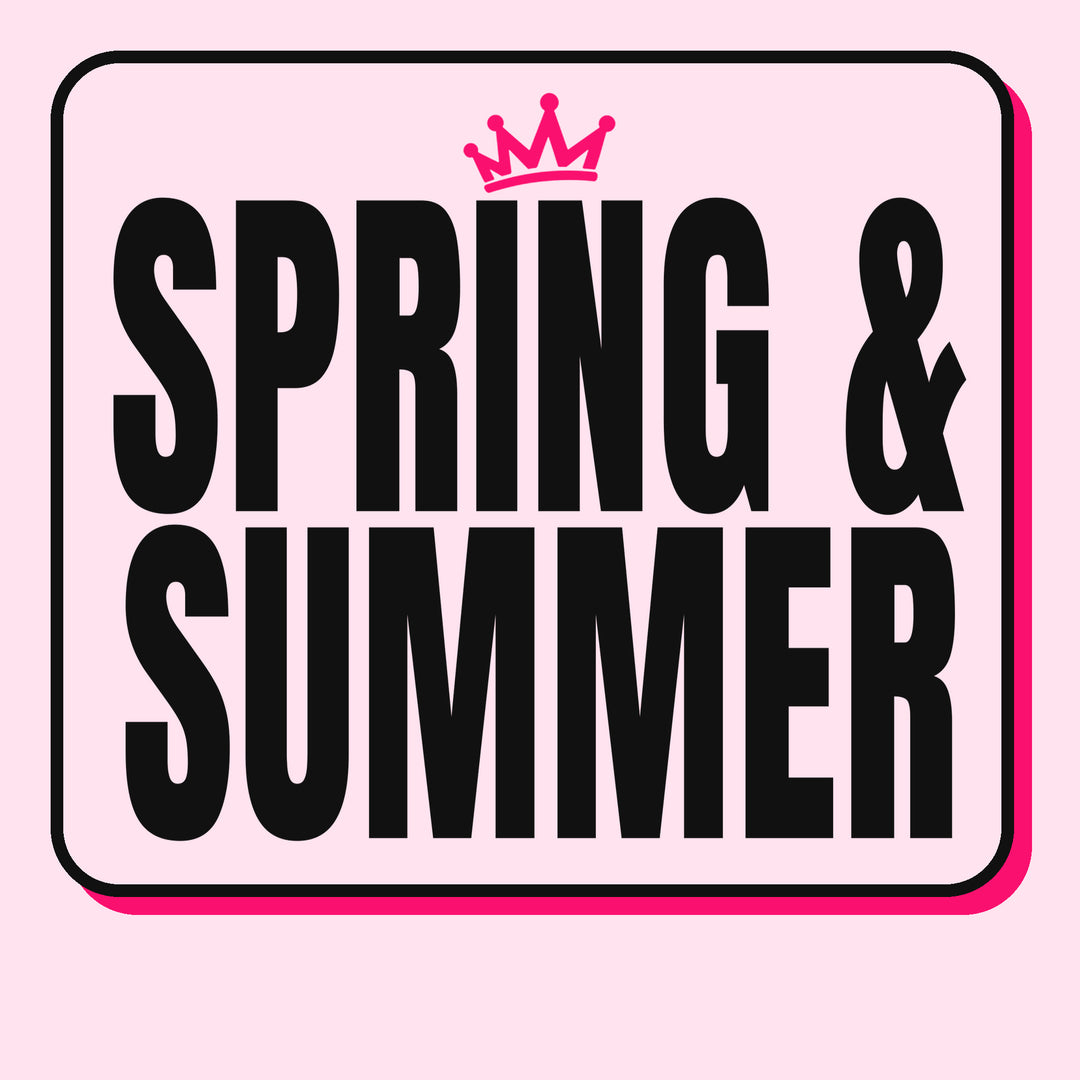 Spring & Summer