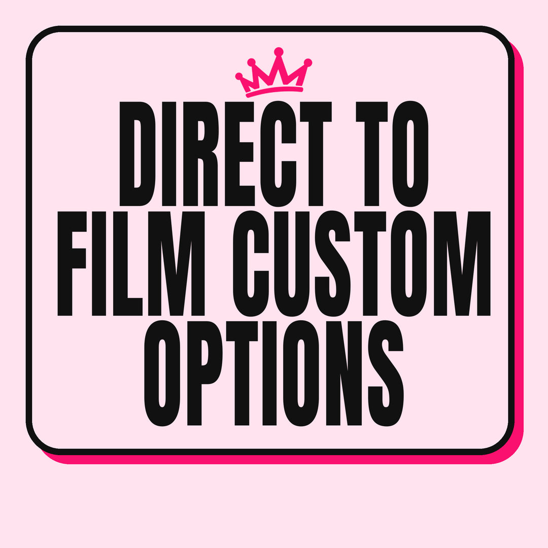 Direct to Film Custom Options