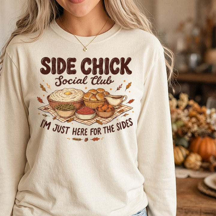 Side Chick Social Club Thanksgiving 2 DTF transfer shown on a Comfort Colors long sleeve tee
