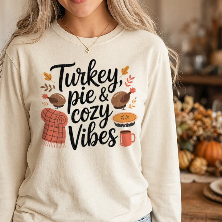 Turkey, Pie & Cozy Vibes DTF transfer shown on a Comfort Colors long sleeve tee