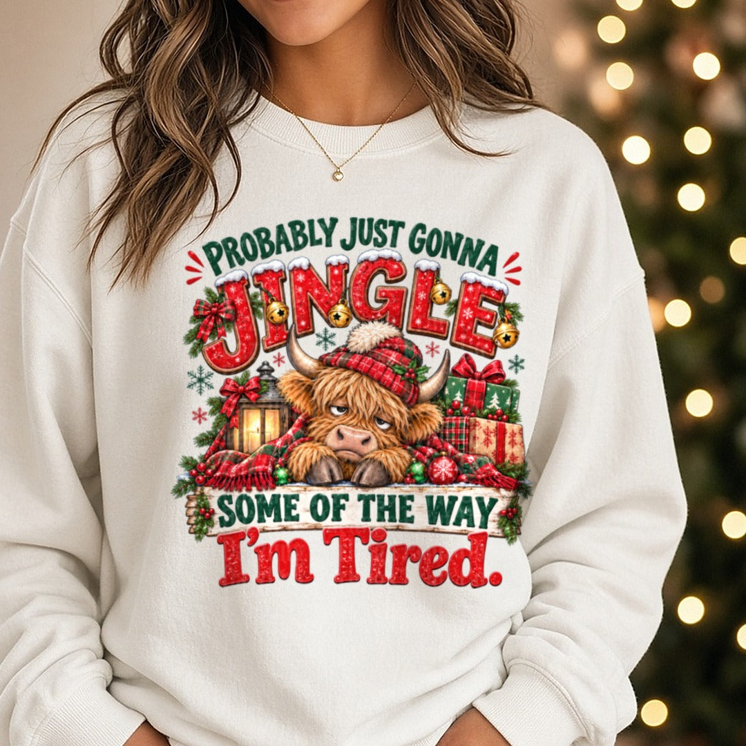 Probably Just Gonna Jingle Some of the Way DTF transfer shown on a Comfort Colors sweatshirt