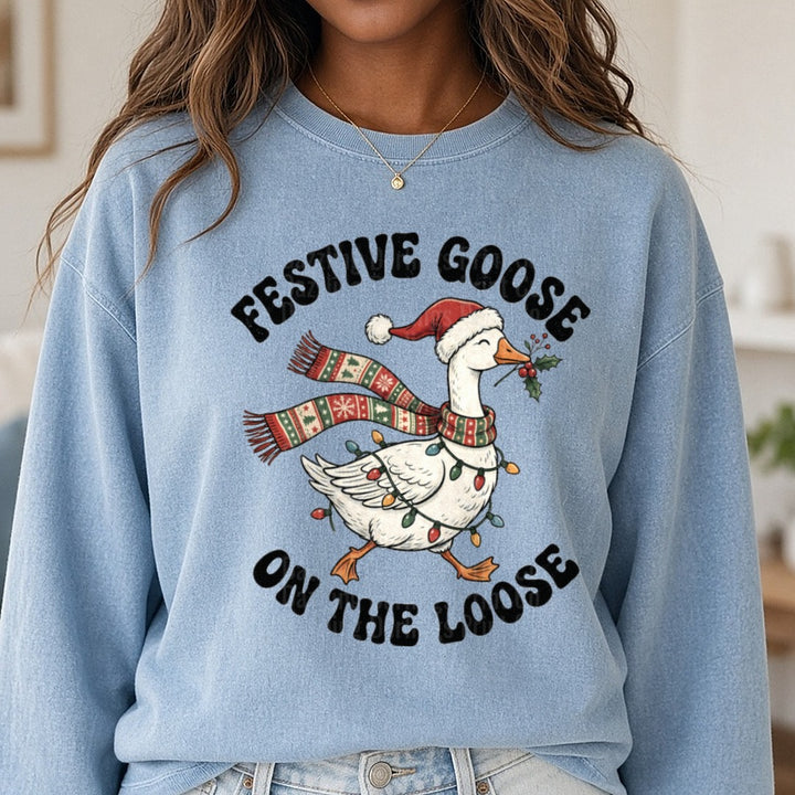 Festive Goose On The Loose DTF transfer shown on a Comfort Colors sweatshirt