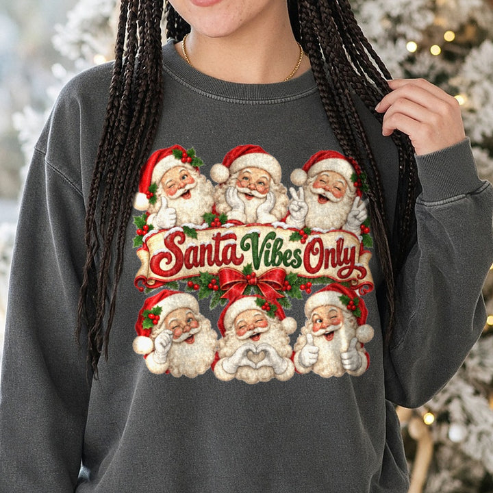 Santa Vibes Only DTF transfer shown on a Comfort Colors sweatshirt
