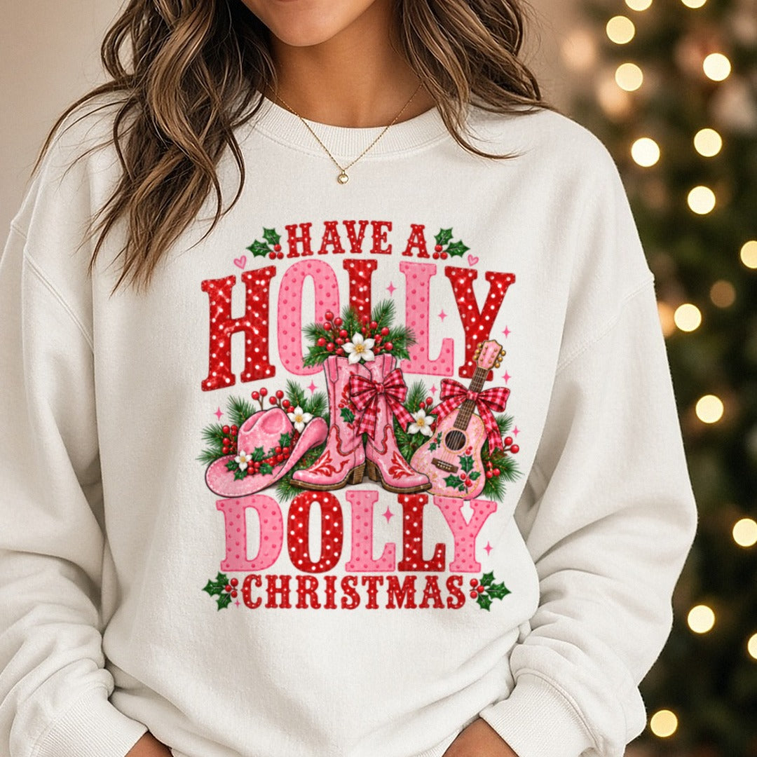 Have A Holly Dolly Christmas DTF transfer shown on a Comfort Colors sweatshirt