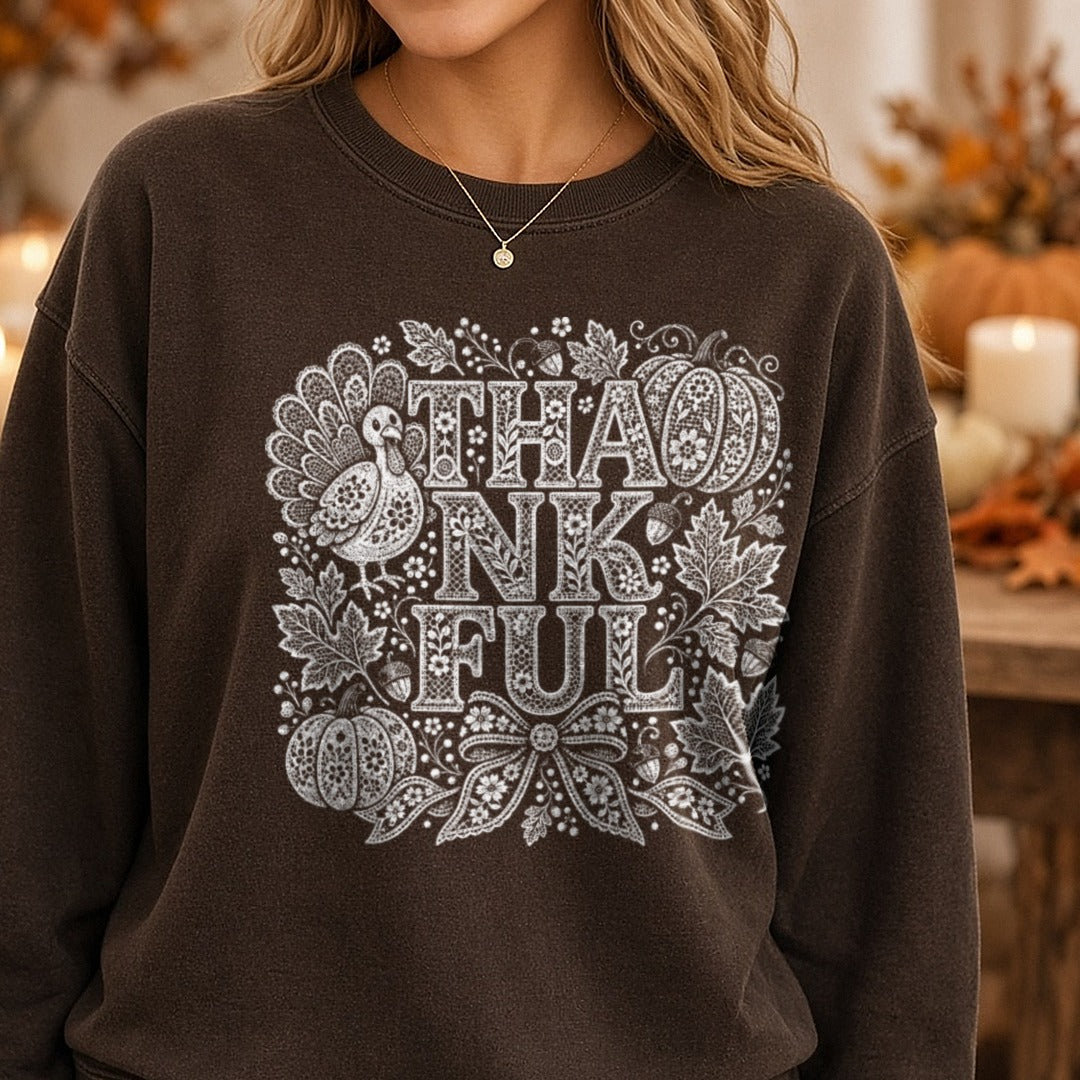 White Lace Thankful DTF transfer shown on a Comfort Colors sweatshirt