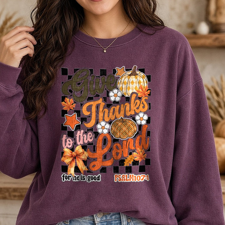 Give Thanks To The Lord Checkered DTF transfer shown on a Comfort Colors sweatshirt