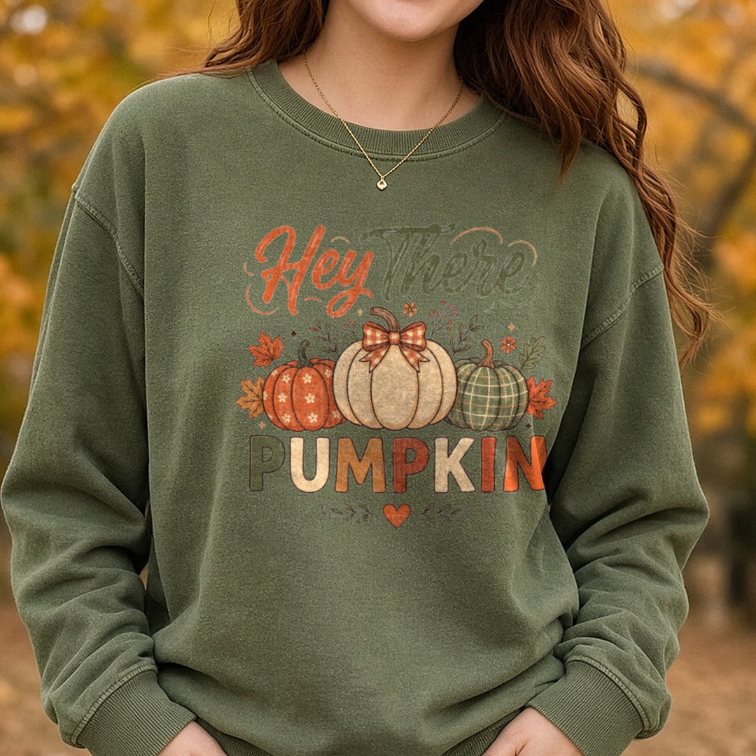 Hey There Pumpkin DTF transfer shown on a Comfort Colors sweatshirt