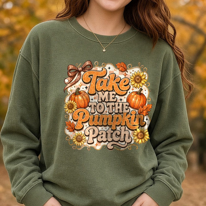Take Me To The Pumpkin Patch DTF transfer shown on a Comfort Colors sweatshirt