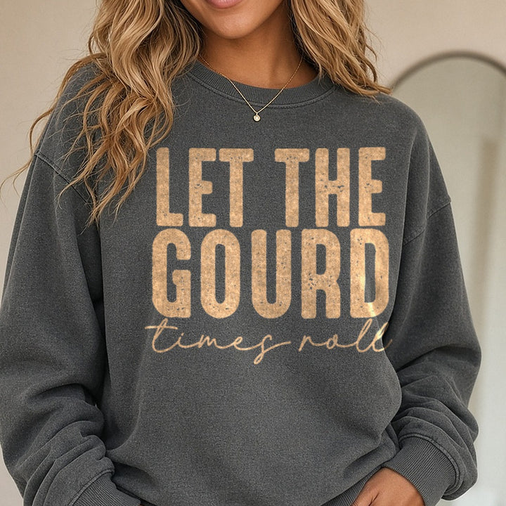 Let The Gourd Times Roll DTF transfer shown on a Comfort Colors sweatshirt