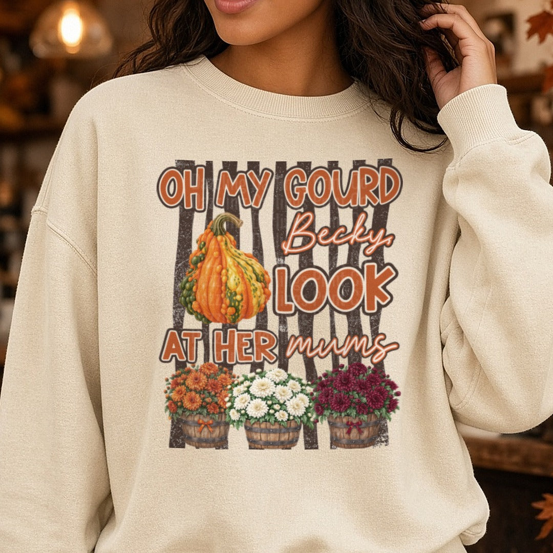 Oh My Gourd Becky Look At Her Mums Fall Harvest Design DTF transfer shown on a Comfort Colors sweatshirt