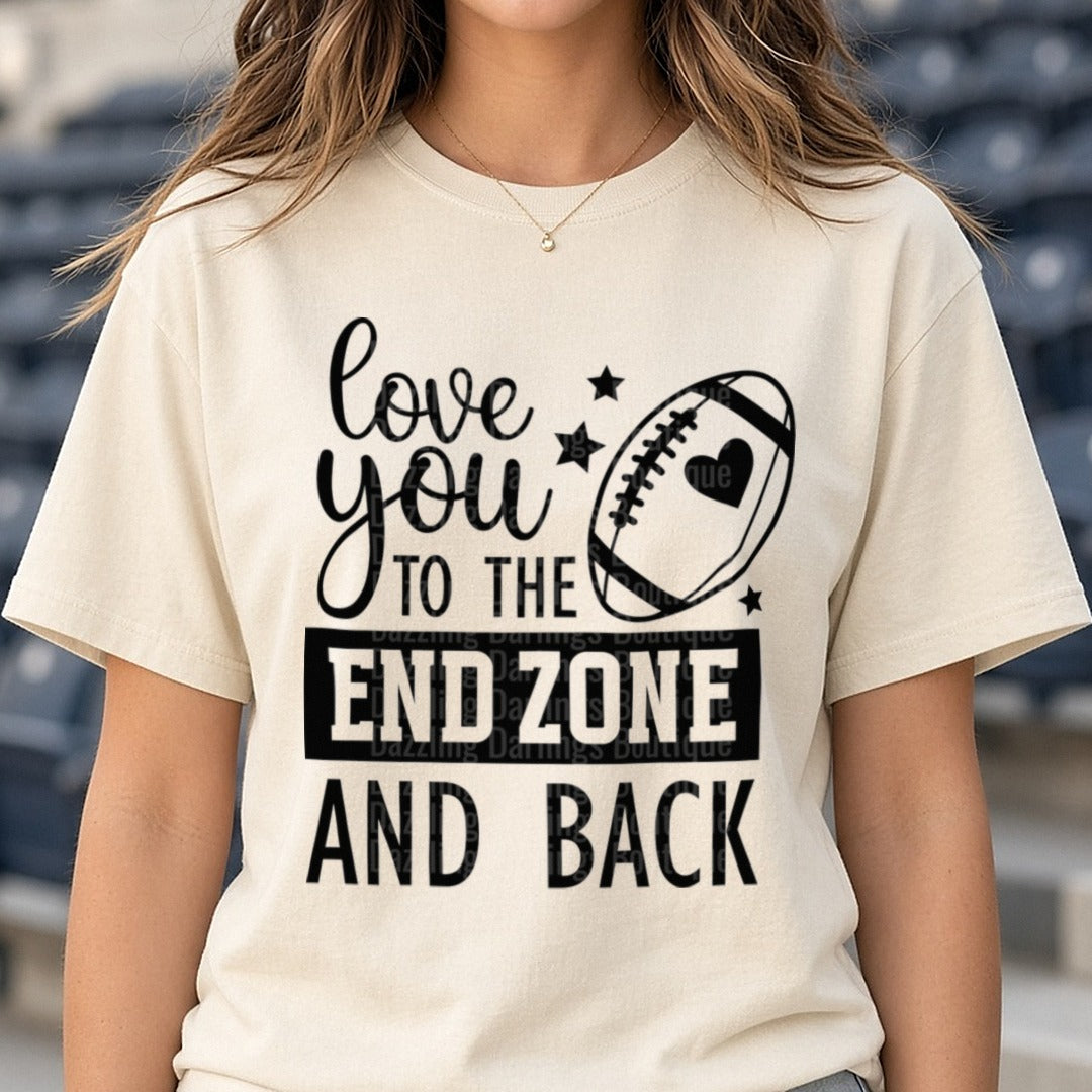 Football Love You to the End Zone and Back Black DTF transfer shown on a Comfort Colors tee