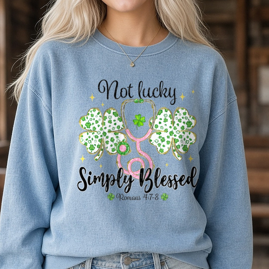 Nurse Not Lucky Simply Blessed DTF transfer shown on a Comfort Colors sweatshirt