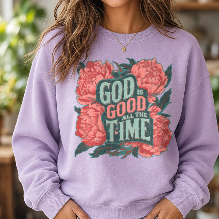God Is Good All The Time DTF transfer shown on a Comfort Colors sweatshirt