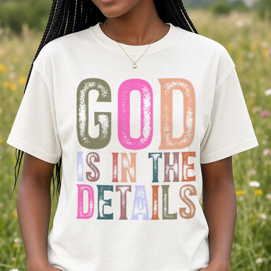 God Is in the Details DTF transfer shown on a Comfort Colors tee