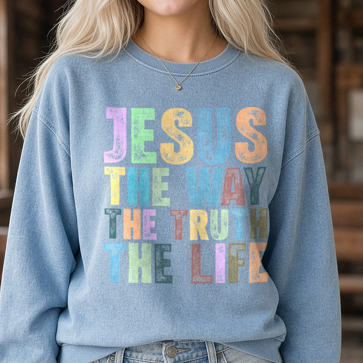 Jesus the Way the Truth the Life DTF transfer shown on a Comfort Colors sweatshirt