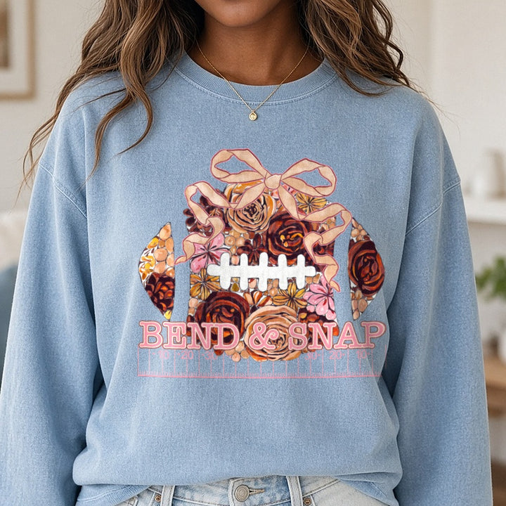 Bend And Snap DTF transfer shown on a Comfort Colors sweatshirt