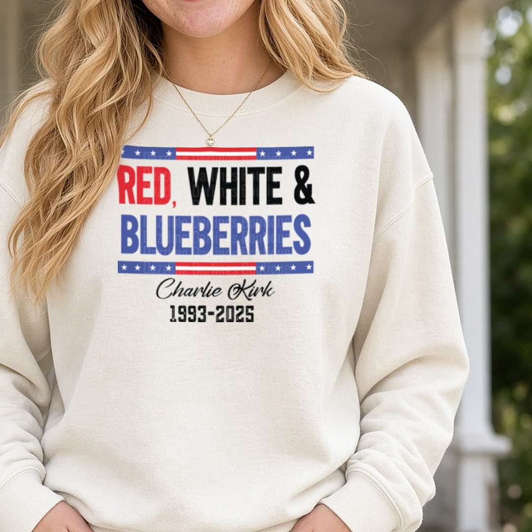 Red White And Blueberries Charlie Kirk 1993-2025 DTF transfer shown on a Comfort Colors sweatshirt