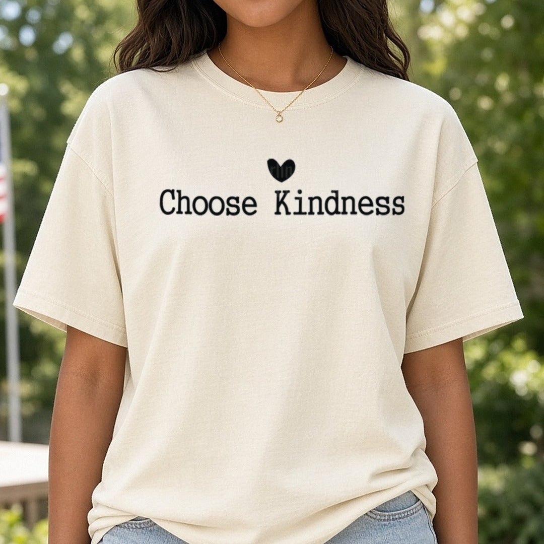 Choose Kindness Black Heart DTF transfer shown on a Comfort Colors tee