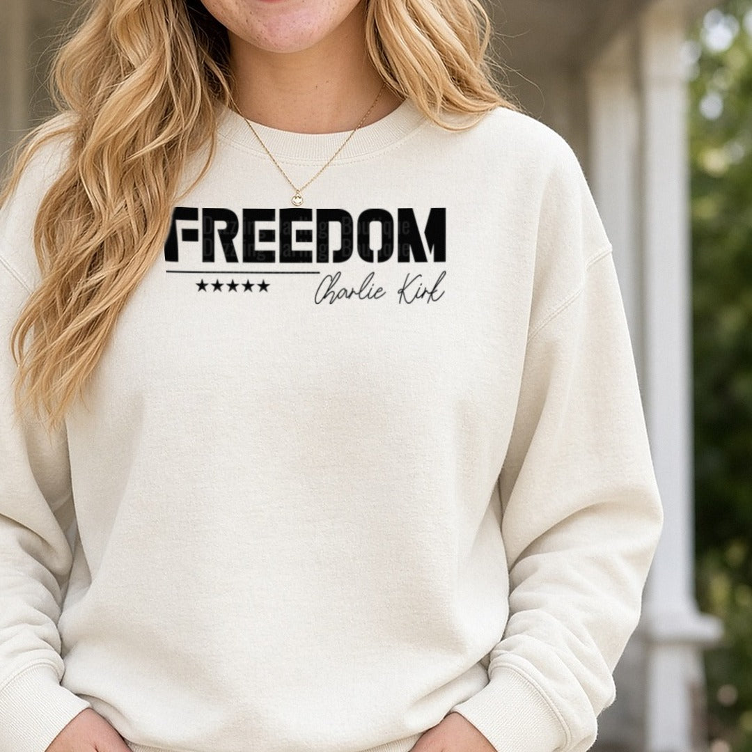 Charlie Kirk Freedom DTF transfer shown on a Comfort Colors sweatshirt