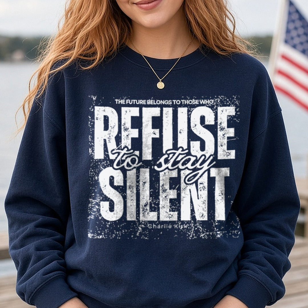 Refuse to stay Silent Charlie Kirk DTF transfer shown on a Comfort Colors sweatshirt