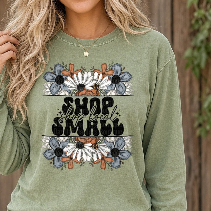 Shop Small DTF transfer shown on a Comfort Colors long sleeve tee