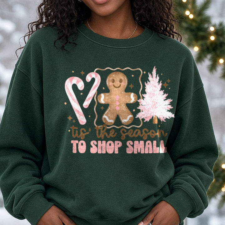 Tis The Season Shop Small DTF transfer shown on a Comfort Colors sweatshirt