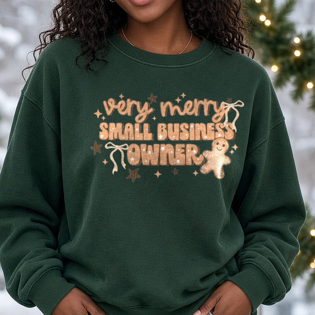 Very Merry Small Business Owner DTF transfer shown on a Comfort Colors sweatshirt