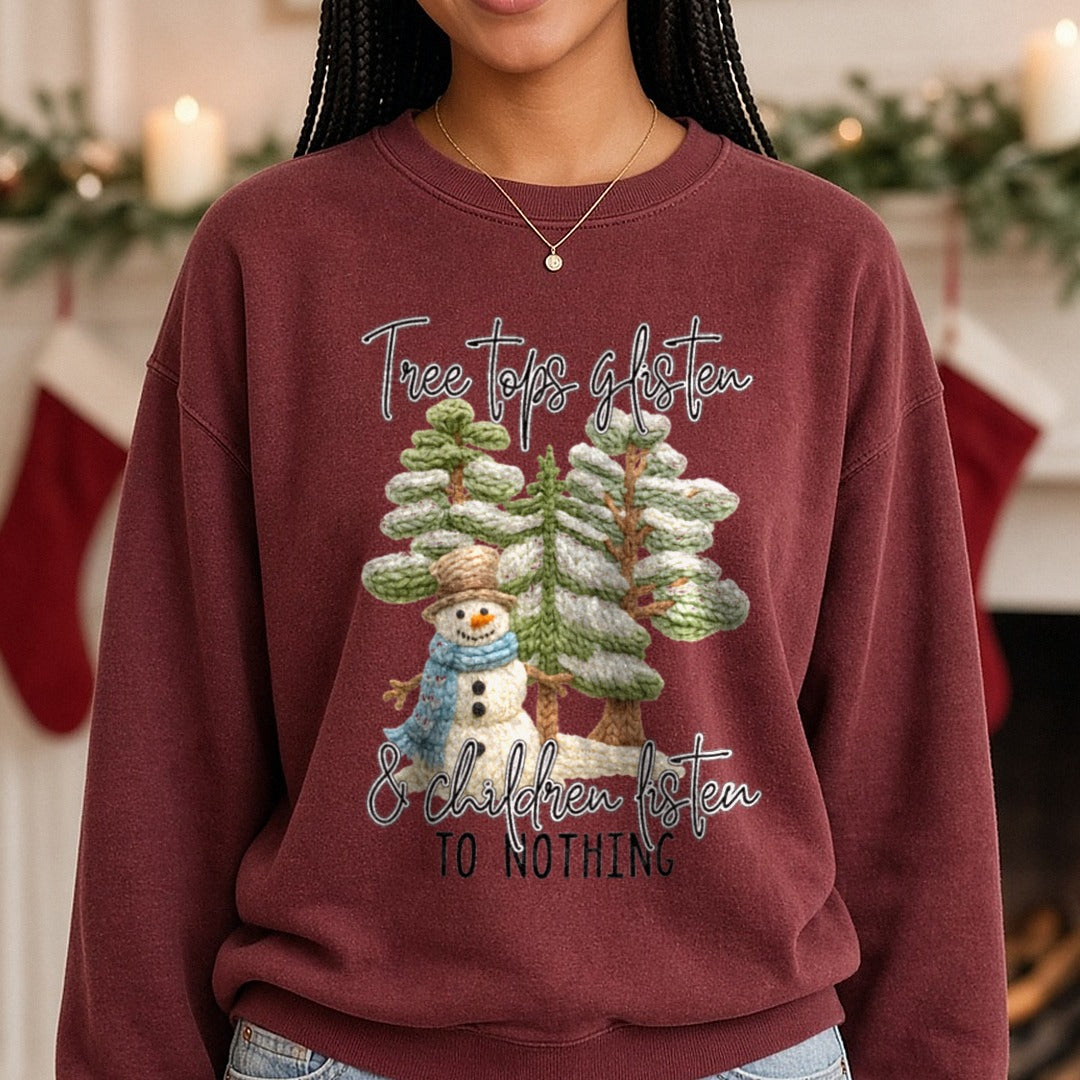 Tree Tops Glisten Children Listen DTF transfer shown on a Comfort Colors sweatshirt