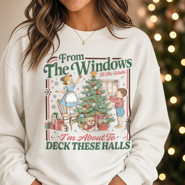 From The Windows To The Walls DTF transfer shown on a Comfort Colors sweatshirt