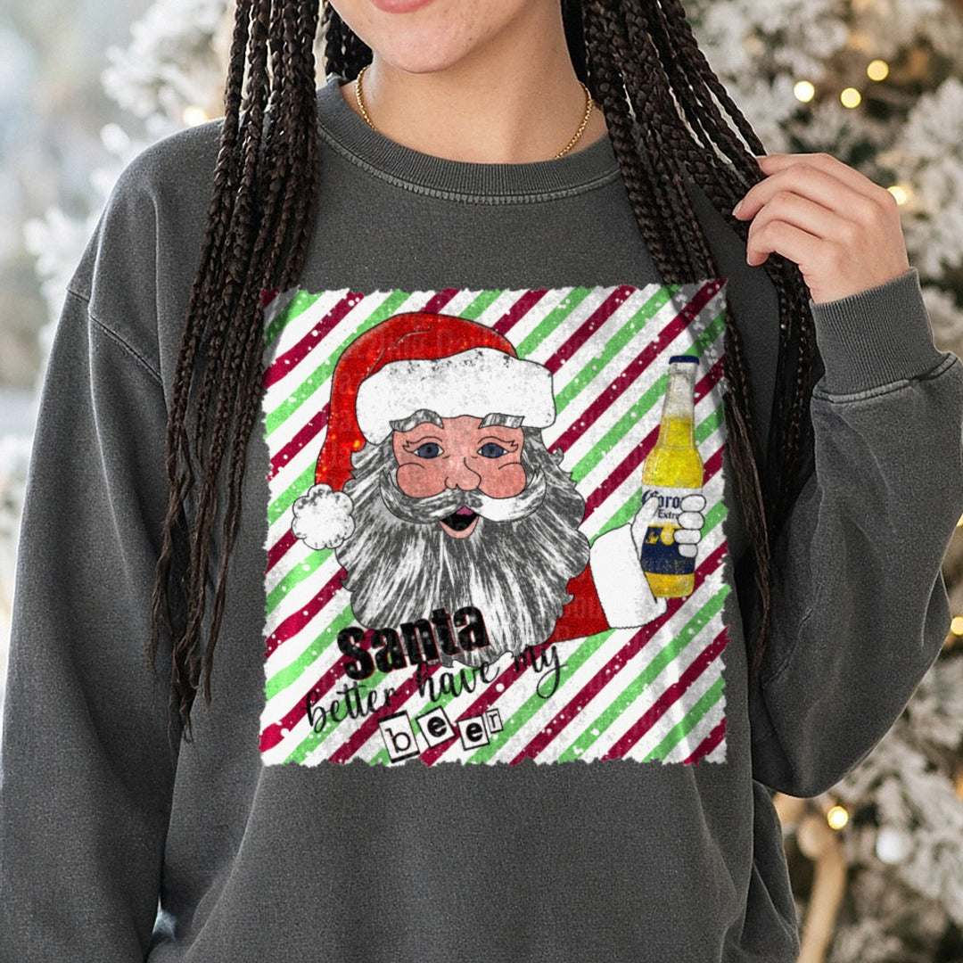 Santa Better Have My Beer Candy Cane Stripes Yellow Lager DTF transfer shown on a Comfort Colors sweatshirt