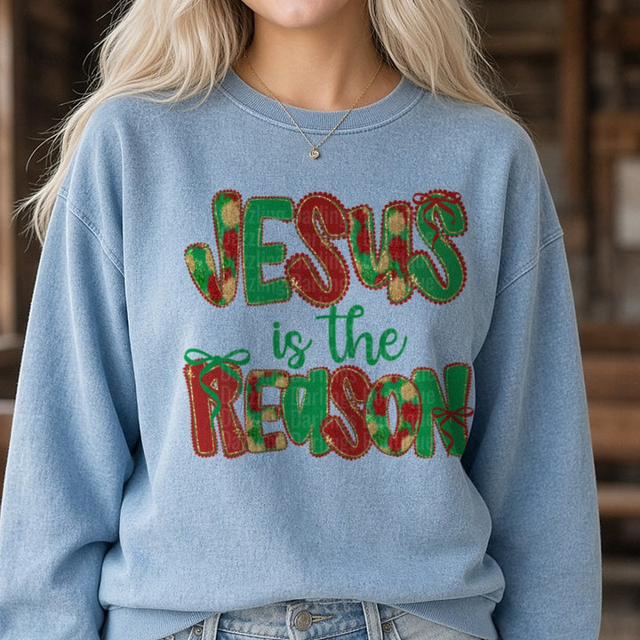 jesus is the reason DTF transfer shown on a Comfort Colors sweatshirt