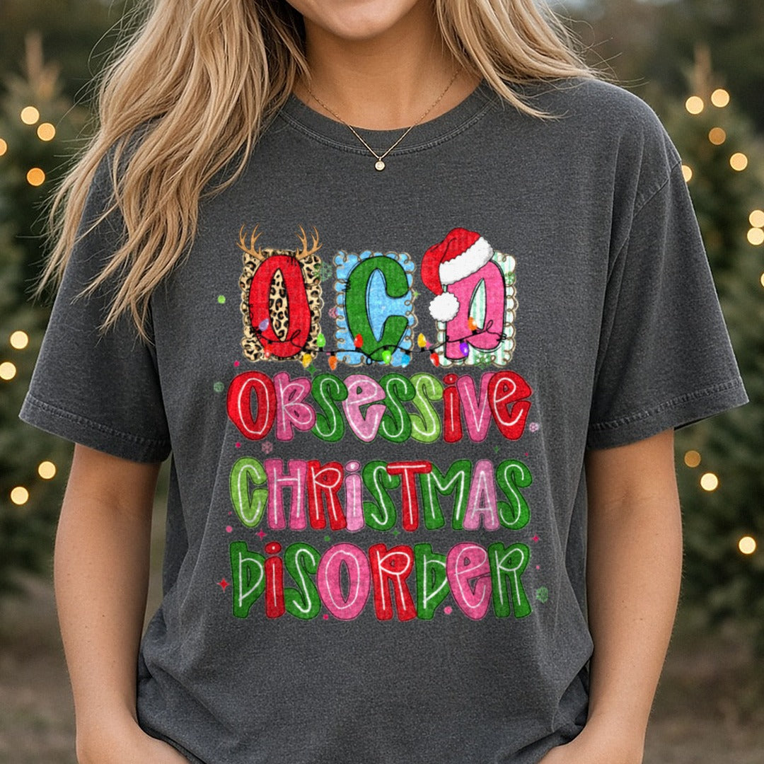 OCD Obsessive Christmas Disorder DTF transfer shown on a Comfort Colors tee