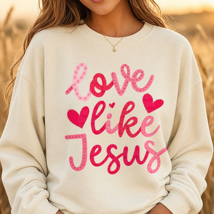 Love like Jesus DTF transfer shown on a Comfort Colors sweatshirt