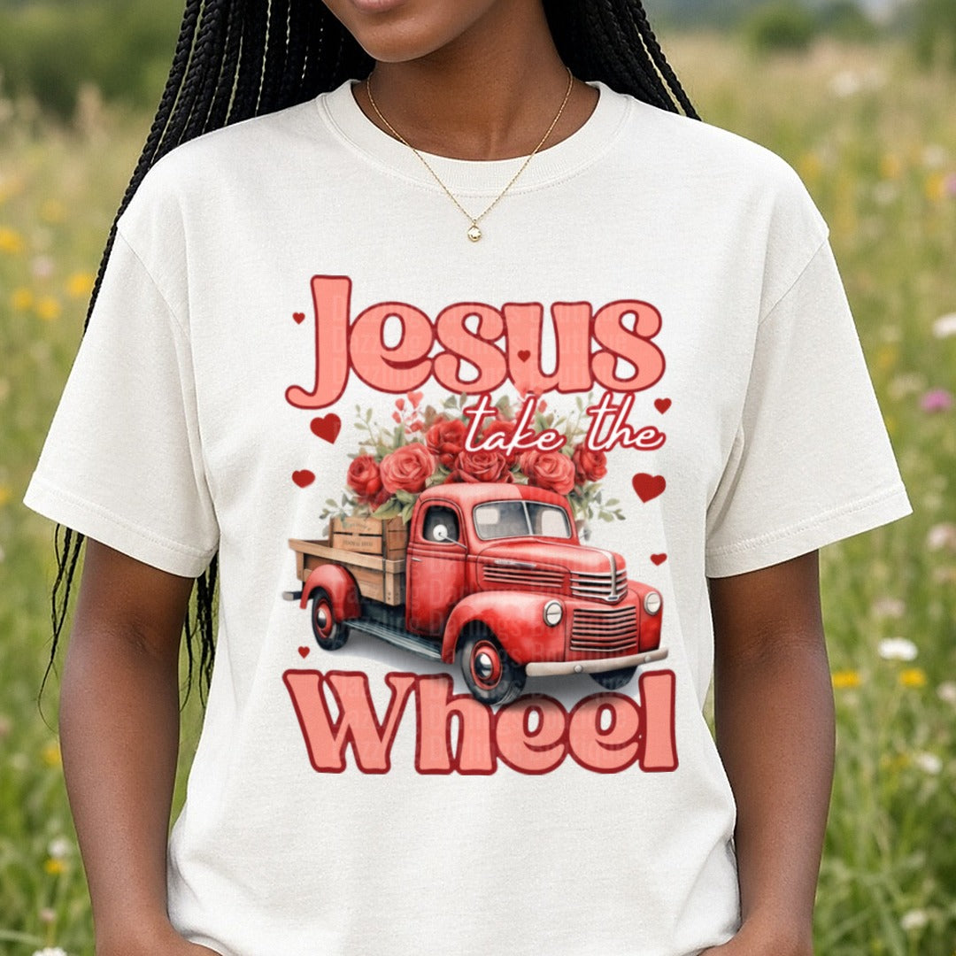 Jesus Take the Wheel Valentines DTF transfer shown on a Comfort Colors tee