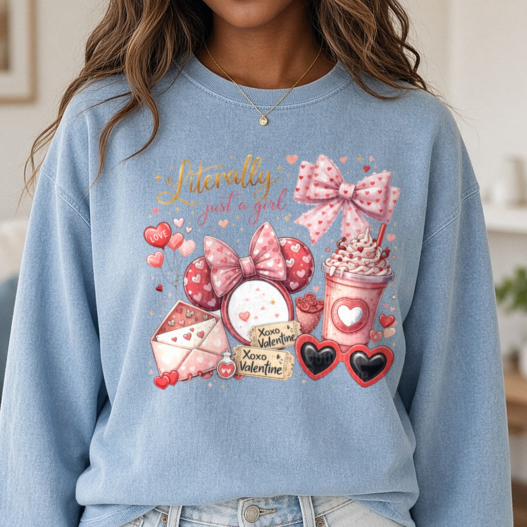 Literally Just a Girl Valentines Day Mouse Ears DTF transfer shown on a Comfort Colors sweatshirt