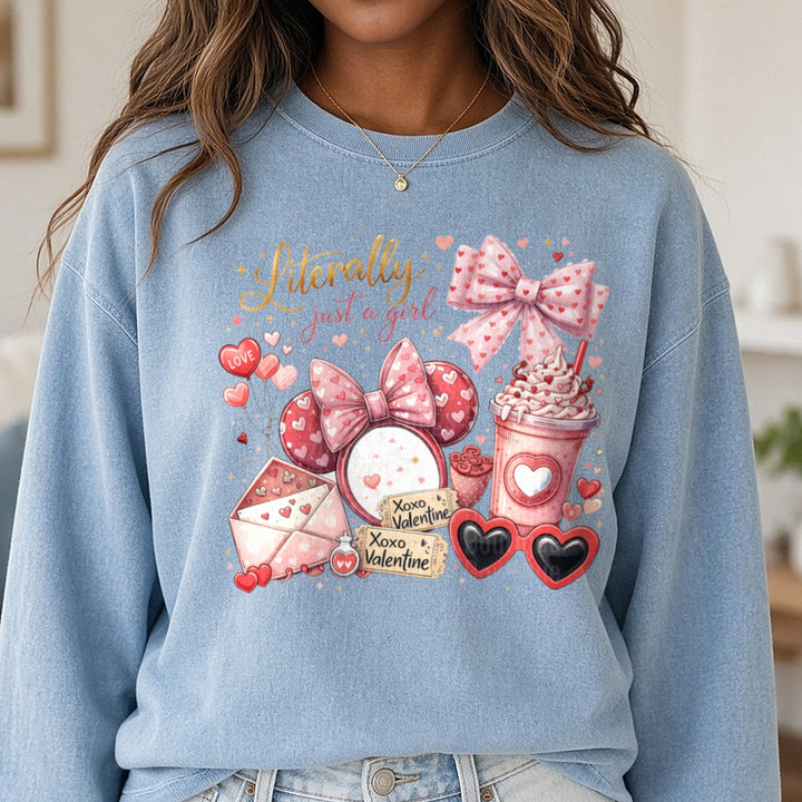 Literally Just a Girl Valentines Day Mouse Ears DTF transfer shown on a Comfort Colors sweatshirt