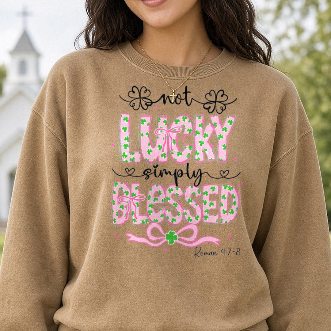 Not Lucky Simply Blessed St Patrick's Day DTF transfer shown on a Comfort Colors sweatshirt