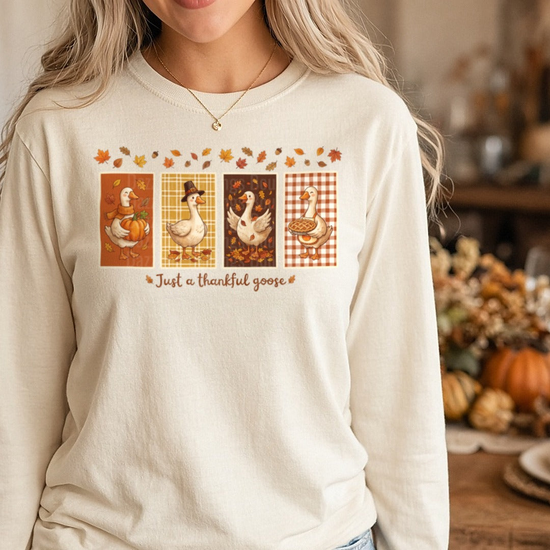 Just A Thankful Goose DTF transfer shown on a Comfort Colors long sleeve tee