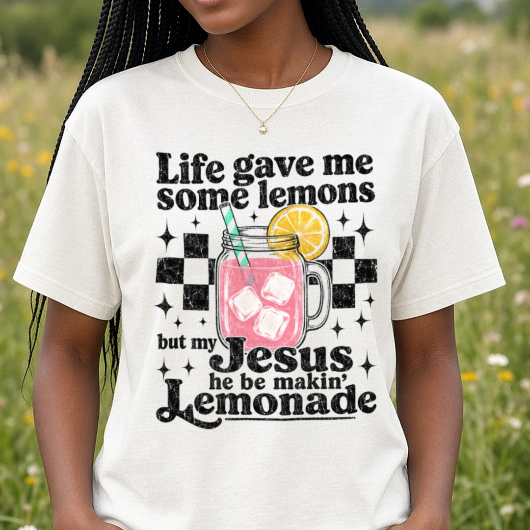 Life Gave Me Some Lemons But My Jesus He Be Makin Lemonade DTF transfer shown on a Comfort Colors tee