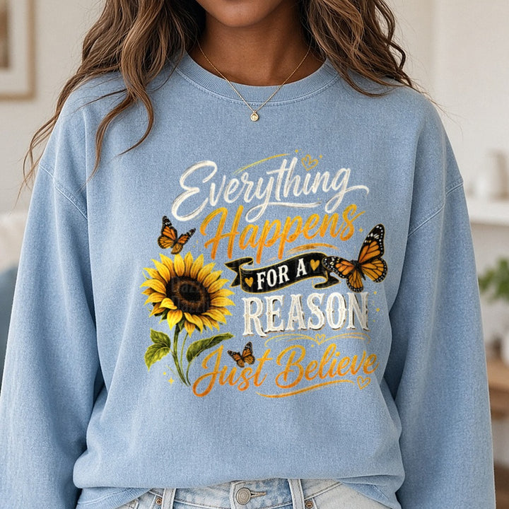 Everything Happens For A Reason DTF transfer shown on a Comfort Colors sweatshirt