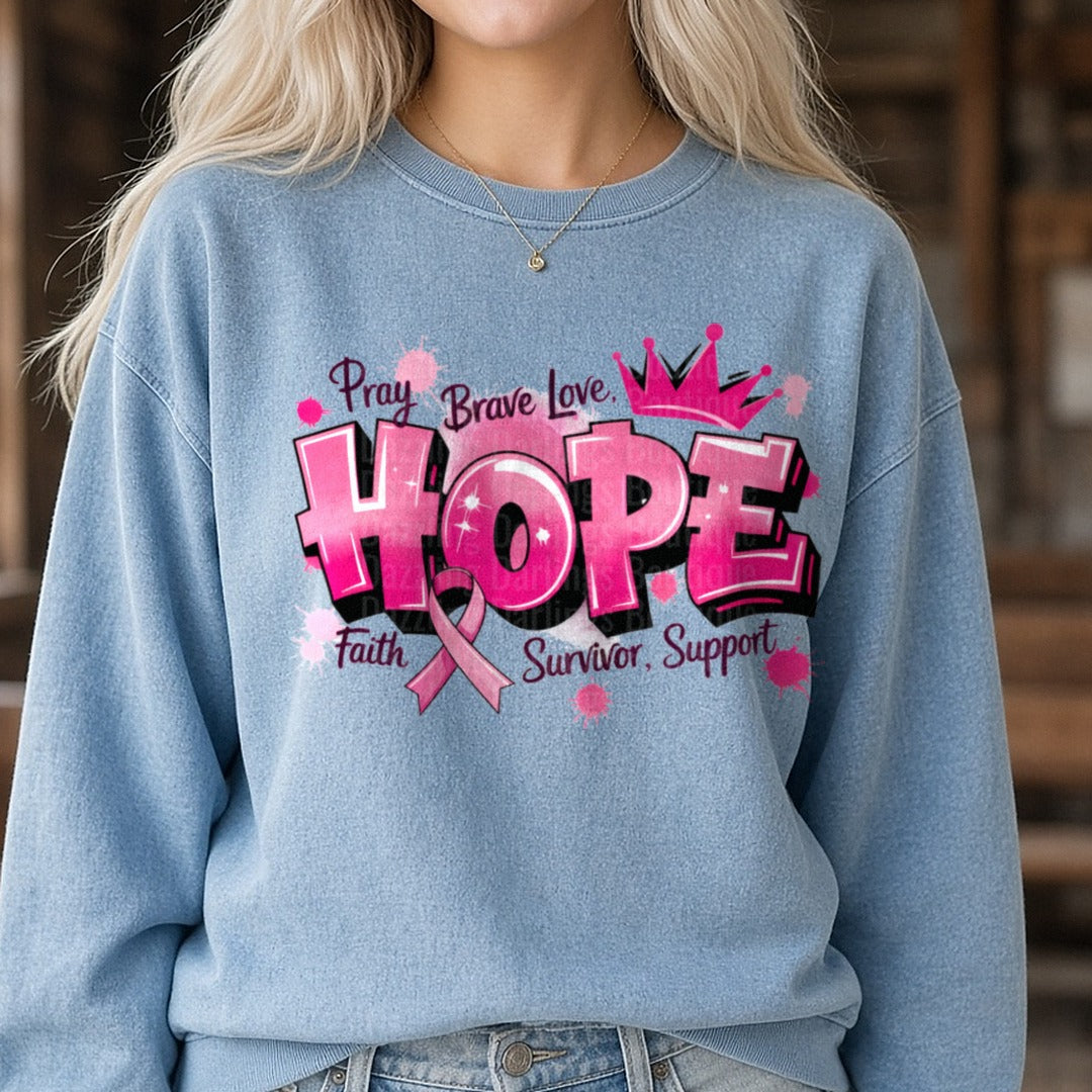 Hope Pray Brave Love DTF transfer shown on a Comfort Colors sweatshirt