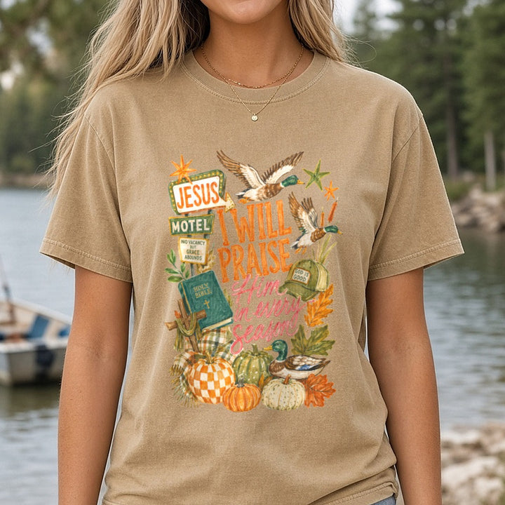 I Will Praise Him In Every Season Fall Duck Hunting Faith Design DTF transfer shown on a Comfort Colors tee