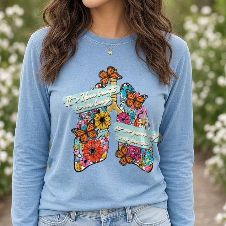 Floral Lungs Monarch Butterflies It's Your Breath In Our Lungs DTF transfer shown on a Comfort Colors long sleeve tee