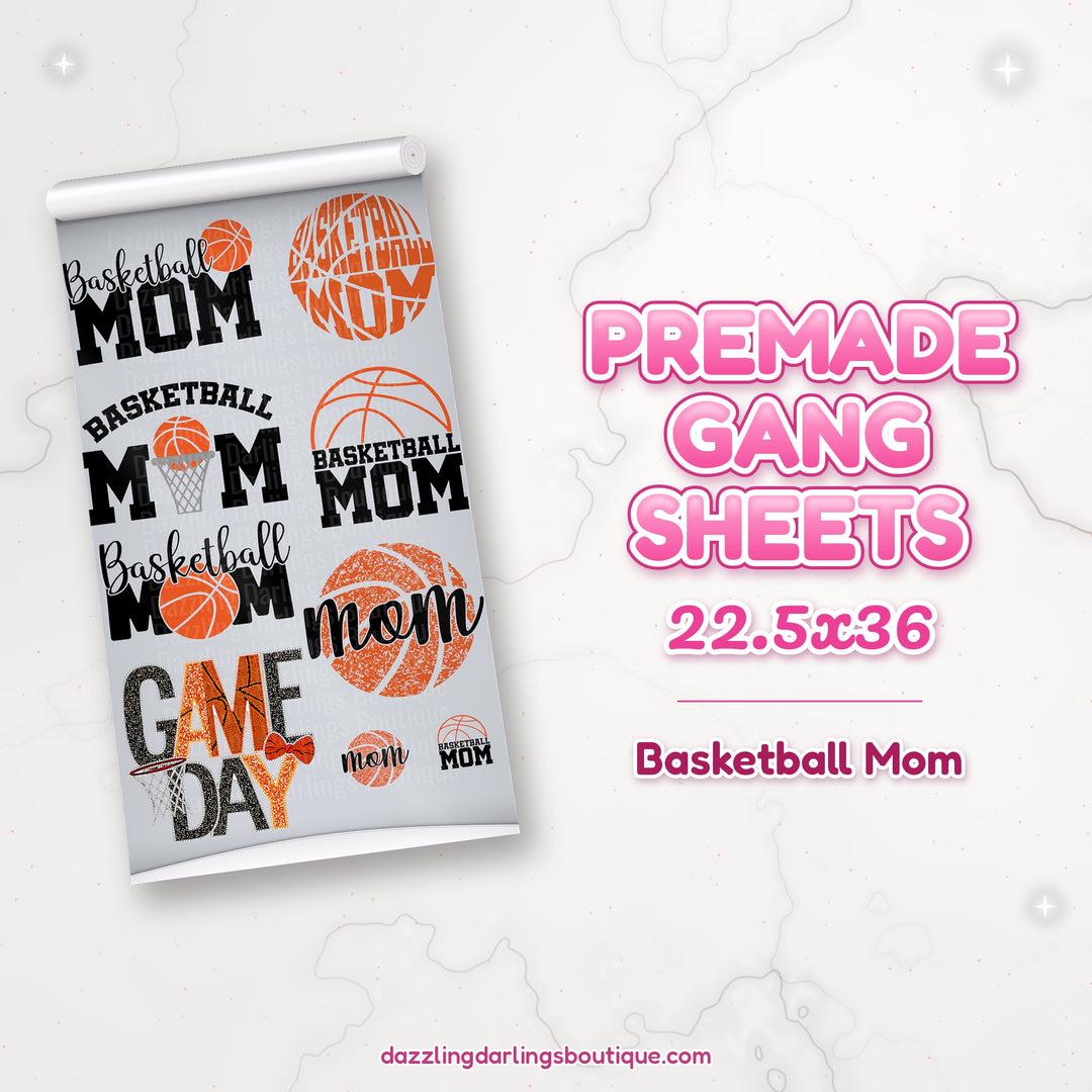 Basketball Mom premade DTF gang sheet 22.5x36 – Dazzling Darlings Boutique