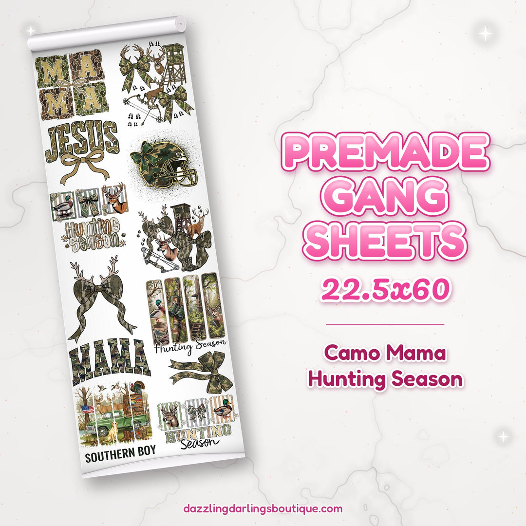 Camo Mama Hunting Season premade DTF gang sheet 22.5x60 – Dazzling Darlings Boutique