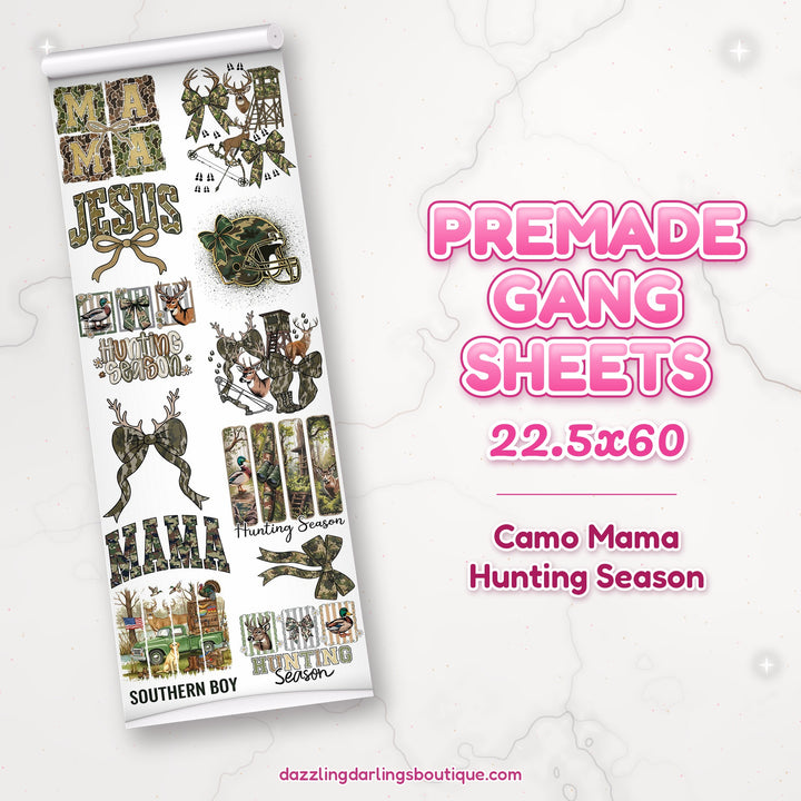 Camo Mama Hunting Season premade DTF gang sheet 22.5x60 – Dazzling Darlings Boutique