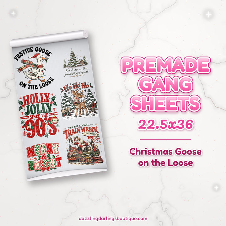 Christmas Goose on the Loose premade DTF gang sheet 22.5x36 – Dazzling Darlings Boutique