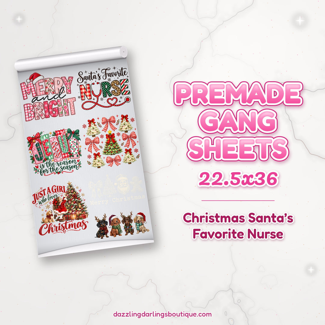Christmas Santa's Favorite Nurse premade DTF gang sheet 22.5x36 – Dazzling Darlings Boutique